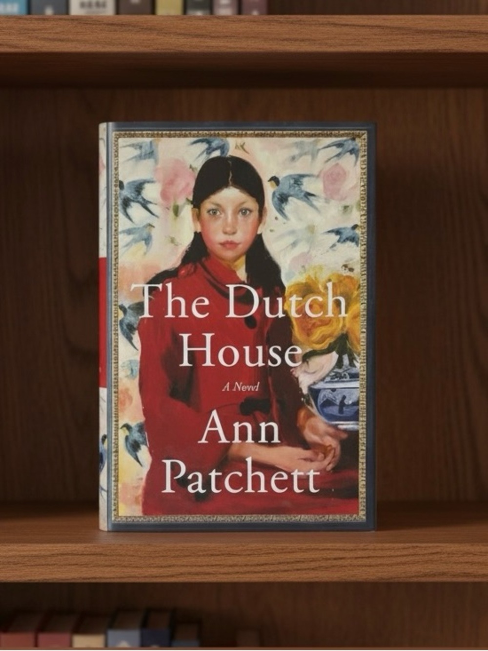 The Dutch House by Ann Patchett Book Cover